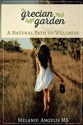Přirozená cesta ke zdraví - A Natural Path To Wellness