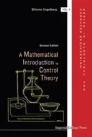 Matematický úvod do teorie řízení (druhé vydání) - Mathematical Introduction to Control Theory, a (Second Edition)