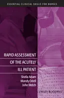 Rychlé posouzení akutně nemocného pacienta - Rapid Assessment of the Acutely Ill Patient