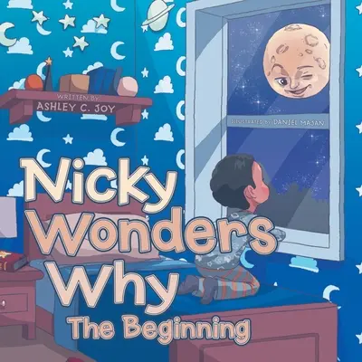 Nicky se diví proč: The Beginning - Nicky Wonders Why: The Beginning