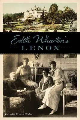 Lenox Edith Whartonové - Edith Wharton's Lenox