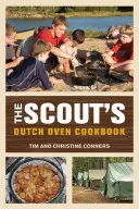 Skautská kuchařka pro holandskou troubu - Scout's Dutch Oven Cookbook