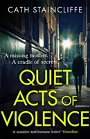 Tiché akty násilí - Quiet Acts of Violence