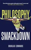 Filosofický výprask (Philosophy Smackdown) - Philosophy Smackdown