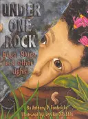 Pod jednou skálou: a další fujtajblové. - Under One Rock: Bugs, Slugs & Other Ughs