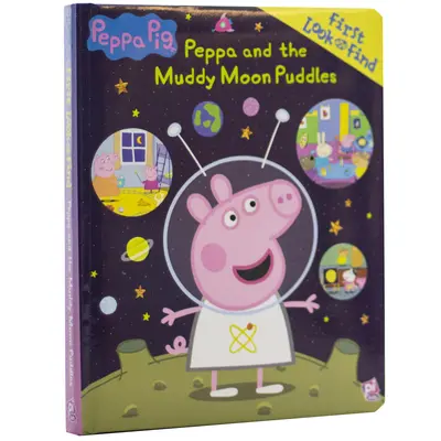 Prasátko Peppa: Peppa a blátivé měsíční kaluže: První pohled a hledání - Peppa Pig: Peppa and the Muddy Moon Puddles: First Look and Find