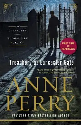 Zrada u Lancasterské brány: Román o Charlotte a Thomasi Pittových - Treachery at Lancaster Gate: A Charlotte and Thomas Pitt Novel