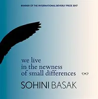 Žijeme v novosti malých rozdílů - We Live in the Newness of Small Differences