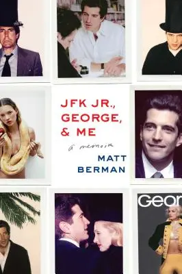 JFK Jr., George a já - JFK Jr., George, & Me
