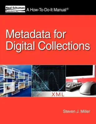 Metadata pro digitální sbírky: Příručka, jak na to - Metadata for Digital Collections: A How-To-Do-It Manual