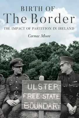 Zrození hranice: Dopad rozdělení Irska - Birth of the Border: The Impact of Partition in Ireland