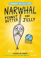 Arašídové máslo a želé (Narval a želé 3) - Peanut Butter and Jelly (Narwhal and Jelly 3)