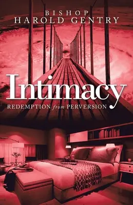 Intimita: Intimity: vykoupení ze zvrácenosti - Intimacy: Redemption from Perversion