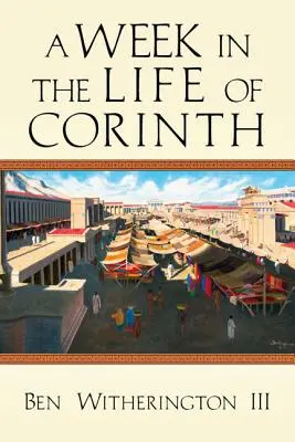 Týden v životě Korintu - A Week in the Life of Corinth