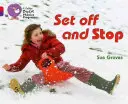 Vyrazit a zastavit - Set Off and Stop