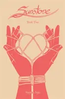 Sluneční kámen, kniha druhá - Sunstone Book Two