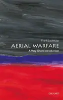 Letecká válka: Velmi stručný úvod - Aerial Warfare: A Very Short Introduction