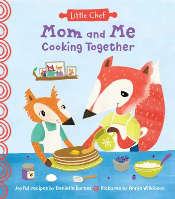 Maminka a já vaříme společně - Mom and Me Cooking Together