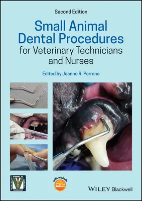 Stomatologické postupy u malých zvířat pro veterinární techniky a sestry - Small Animal Dental Procedures for Veterinary Technicians and Nurses