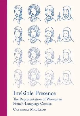 Neviditelná přítomnost: Reprezentace žen ve francouzskojazyčných komiksech - Invisible Presence: The Representation of Women in French-Language Comics