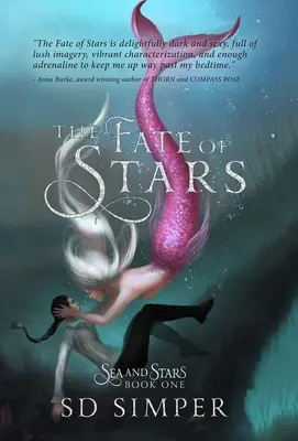 Osud hvězd - The Fate of Stars