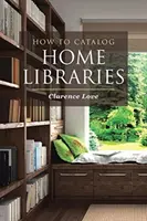 Jak katalogizovat domácí knihovny - How to Catalog Home Libraries