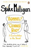 „Rommel?“ ‚Gunner Who?‘ - Konfrontace v poušti - 'Rommel?' 'Gunner Who?' - A Confrontation in the Desert