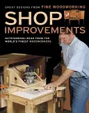 Vylepšení dílny: Skvělé návrhy z Fine Woodworking - Shop Improvements: Great Designs from Fine Woodworking