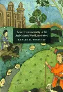 Před homosexualitou v arabsko-islámském světě, 1500-1800 - Before Homosexuality in the Arab-Islamic World, 1500-1800