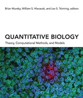 Kvantitativní biologie: Teorie, výpočetní metody a modely - Quantitative Biology: Theory, Computational Methods, and Models