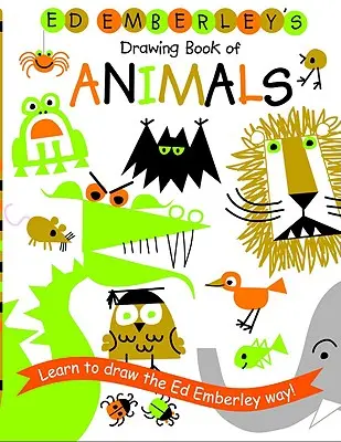 Ed Emberley's Drawing Book of Animals (Kreslíme zvířata) - Ed Emberley's Drawing Book of Animals