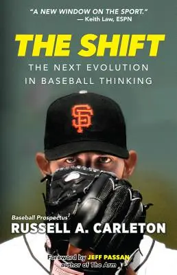Posun: Další evoluce v baseballovém myšlení - The Shift: The Next Evolution in Baseball Thinking