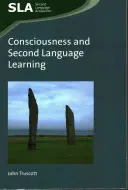 Vědomí a výuka druhého jazyka - Consciousness and Second Language Learning