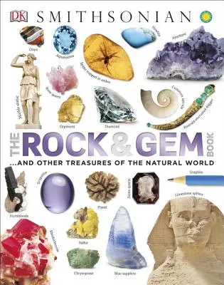 Kniha o kamenech a drahokamech: A další poklady světa přírody - The Rock and Gem Book: And Other Treasures of the Natural World