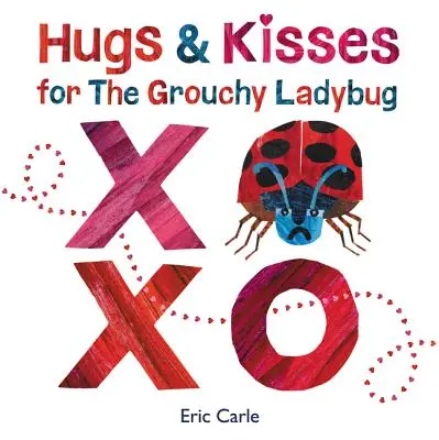 Objetí a polibky pro mrzutou berušku - Hugs and Kisses for the Grouchy Ladybug