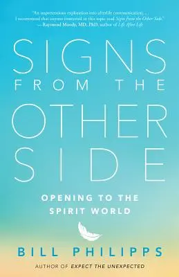 Znamení z druhé strany: Otevření se duchovnímu světu - Signs from the Other Side: Opening to the Spirit World