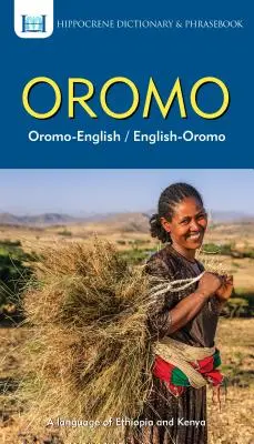 Oromsko-anglický/anglicko-romský slovník a fráze - Oromo-English/ English-Oromo Dictionary & Phrasebook