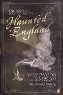 Strašidelná Anglie - Kniha duchů nakladatelství Penguin - Haunted England - The Penguin Book of Ghosts