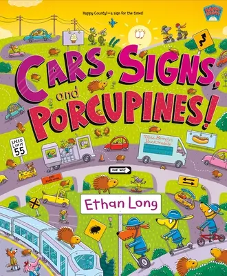 Auta, značky a dikobrazi!: Šťastný kraj Kniha 3 - Cars, Signs, and Porcupines!: Happy County Book 3