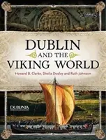 Dublin a svět Vikingů - Dublin and the Viking World