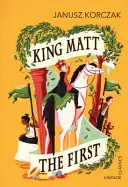 Král Matt První - King Matt The First