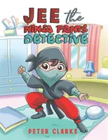 Jee, detektiv s nindžovskými kalhotami - Jee the Ninja Pants Detective