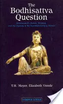 Bodhisattva Question: Krishnamurti, Steiner, Tomberg a záhada mistra dvacátého století. - The Bodhisattva Question: Krishnamurti, Steiner, Tomberg, and the Mystery of the Twentieth-Century Master