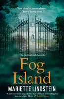 Mlžný ostrov - děsivý thriller z prostředí novodobého kultu - Fog Island - A Terrifying Thriller Set in a Modern-Day Cult