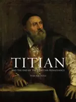 Tizian: A konec benátské renesance - Titian: And the End of the Venetian Renaissance