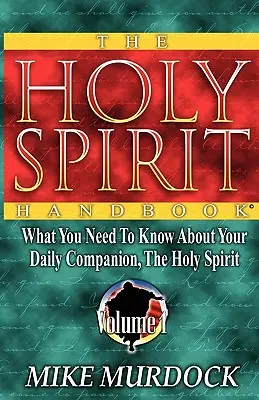 Příručka Ducha svatého - The Holy Spirit Handbook