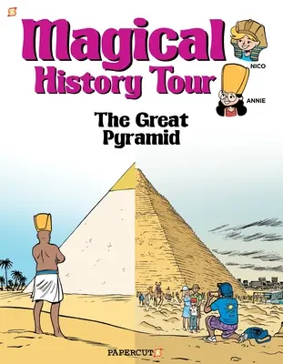 Kouzelný výlet do historie #1: Velká pyramida - Magical History Tour #1: The Great Pyramid