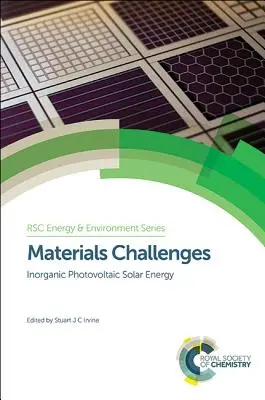 Materiálové výzvy: Anorganická fotovoltaická solární energie - Materials Challenges: Inorganic Photovoltaic Solar Energy