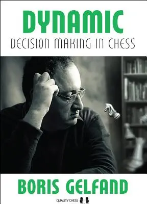 Dynamické rozhodování v šachu - Dynamic Decision Making in Chess