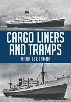 Nákladní lodě a trampové - Cargo Liners and Tramps